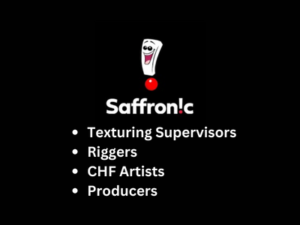 Saffronic is hiring for multiple positions - Texturing, CHF, Rigger