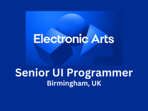 Senior UI Programmer required at Electronic Arts - C++