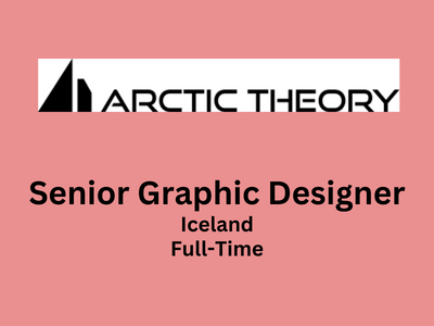 Arctic Theory is looking for a Senior Graphic Designer 