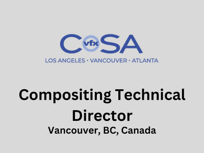 Compositing Technical Director required at CoSA VFX