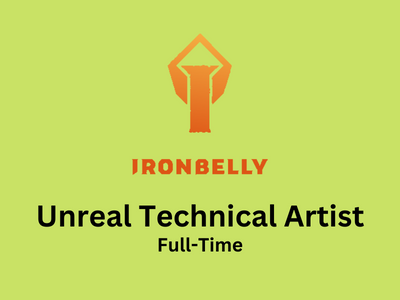 Ironbelly Studios hiring Unreal Technical Artist 