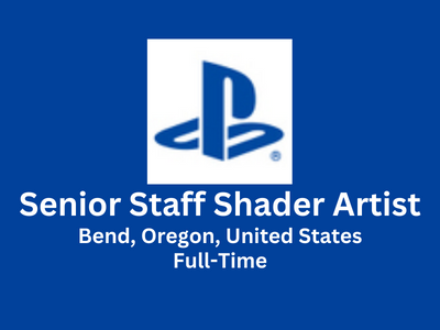 PlayStation Global hiring Senior Staff Shader Artist
