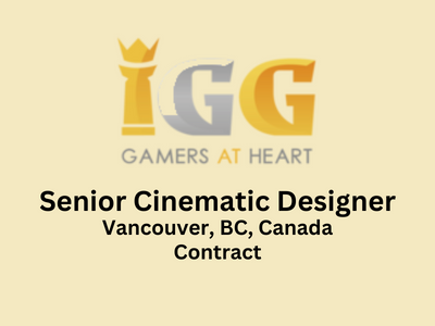 Senior Cinematic Designer required at IGG 
