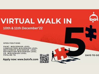 BOTVFX Virtual Walk In -10th and 11th December'22