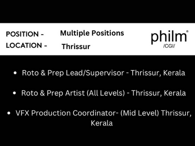 Hiring open at philm CGI for multiple positions