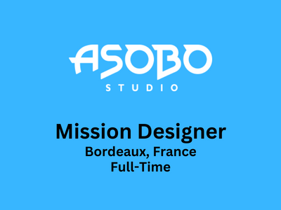 Mission Designer required at Asobo Studio - Bordeaux, France