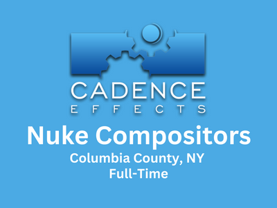 Nuke Compositors required at Cadence Effects