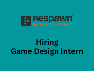 Respawn Entertainment looking for Game Design Intern