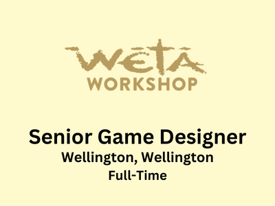 Senior Game Designer required at Wētā Workshop