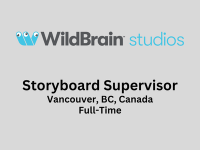 Storyboard Supervisor required at WildBrain Studio