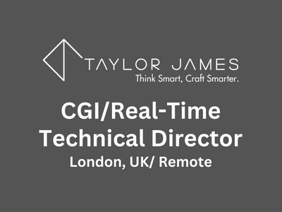 Taylor James hiring CGIReal-Time Technical Director