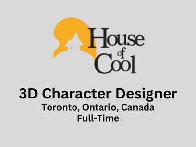 3D Character Designer required at House of Cool