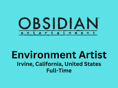Environment Artist required at Obsidian Entertainment