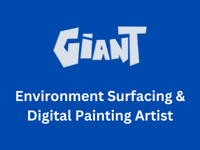 Giant hiring Environment Surfacing & Digital Painting Artist