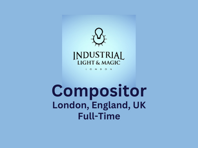 Industrial Light & Magic looking for Compositor