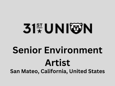 Senior Environment Artist required at 31st Union