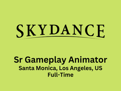 Senior Gameplay Animator required at Skydance