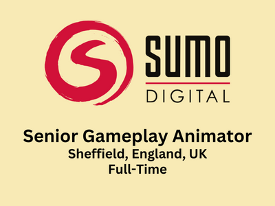 Senior Gameplay Animator required at Sumo Digital