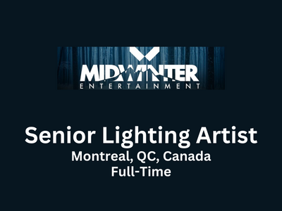 Senior Lighting Artist required at Midwinter Entertainment