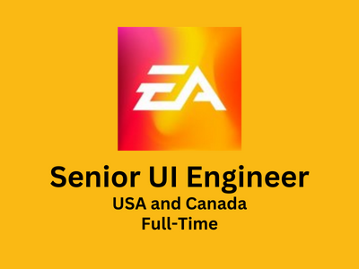 Senior UI Engineer required at Electronic Arts