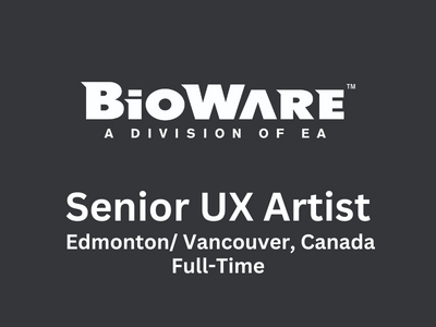 Senior UX Artist required at BioWare