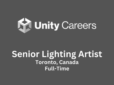 Unity job opening for Senior Lighting Artist