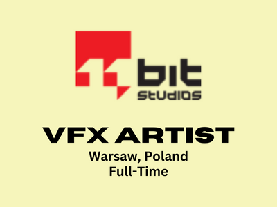 VFX Artist required at 11-bit studios