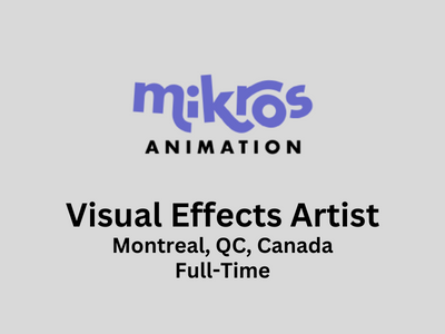 Visual Effects Artist required at Mikros Animation
