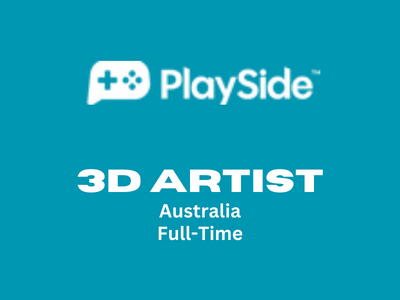 3D Artist required at PlaySide Studios