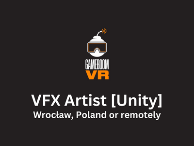 GameBoom VR is looking for VFX Artist