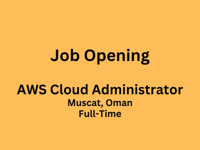 Job opening for AWS Cloud Administrator