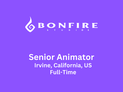 Senior Animator required at Bonfire Studios