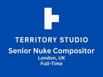 Senior Nuke Compositor required at Territory Studio