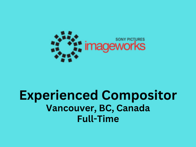 Sony Pictures Imageworks hiring Experienced Compositor