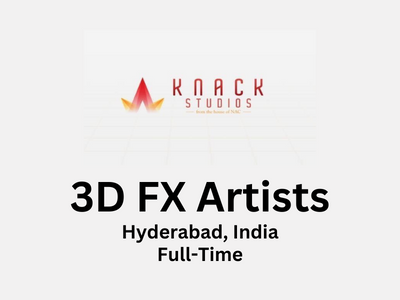 3D FX Artists are required at Knack Studios