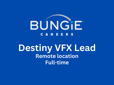 Destiny VFX Lead artist required at Bungie
