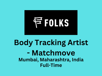 Folks is hiring Body Tracking Artist - Matchmove