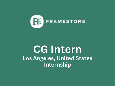 Framestore is looking for CG department Interns