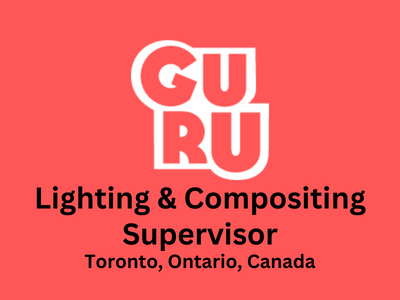 Guru Studio hiring Lighting & Compositing Supervisor