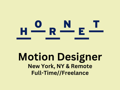 Hornet is seeking a Motion Designer