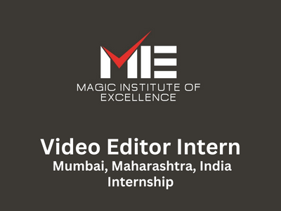 Magic Institute of Excellence hiring Video Editor Intern