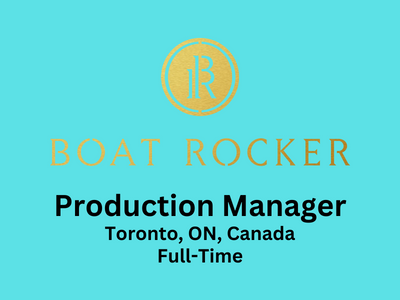 Production Manager required at Boat Rocker Media