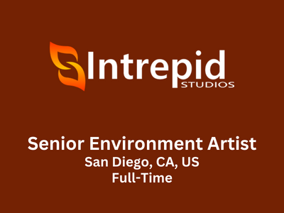 Senior Environment Artist required at Intrepid Studios