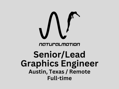 SeniorLead Graphics Engineer required at NaturalMotion