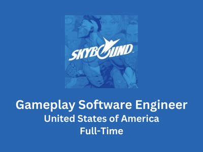 Skybound is looking for Gameplay Software Engineer