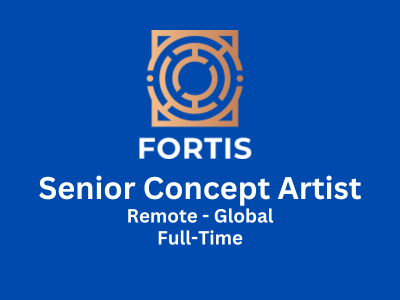 Senior Concept Artist required at Fortis Games
