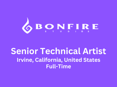 Senior Technical Artist required at Bonfire Studios