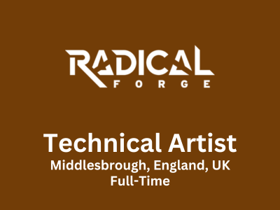 Technical Artist required at Radical Forge