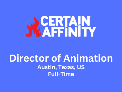 Certain Affinity is looking for Director of Animation