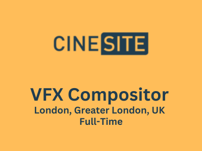 Cinesite is looking for VFX Compositor